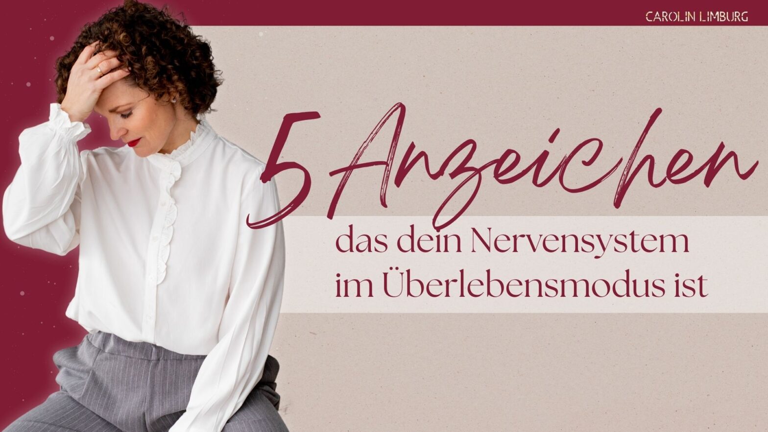 Carolin und die 5 Anzeichen